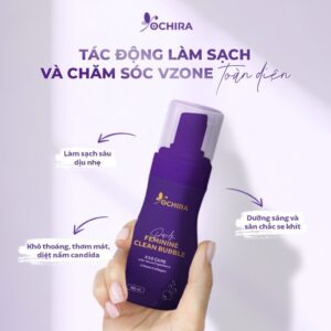 Ochira Feminine Clean Bubble - Bọt vệ sinh dành cho nữ giới